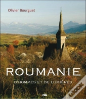 Roumanie, D Hommes Et De Lumieres