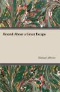 Round About A Great Escape - Preview