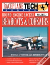 Round-Engine Racers Bearcats & Corsairs - Raceplanetech Vol 2