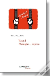 Round Midnight  Express
