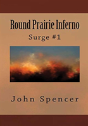 Round Prairie Inferno - Preview