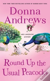 Round Up The Usual Peacocks