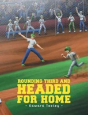 Rounding Third And Headed For Home - Preview