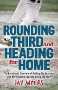 Rounding Third And Heading For Home
