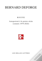 Capa do artigo Roupie : Autoportrait À La Pointe Sèche (Sonnets 1979-2024)