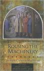Rousing The Machinery - Preview