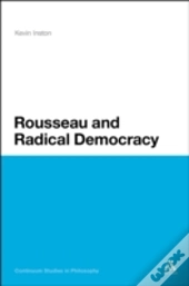 Rousseau And Radical Democracy