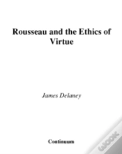 Capa do artigo Rousseau And The Ethics Of Virtue