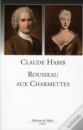 Rousseau Aux Charmettes