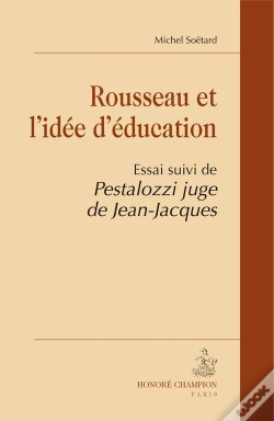Capa do artigo Rousseau Et L'Idée D'Éducation ; Pestalozzi Juge De Jean-Jacques