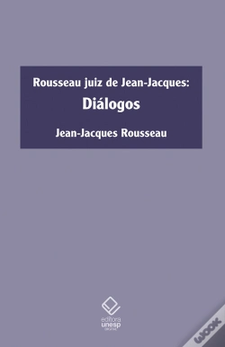 Capa do artigo Rousseau Juiz De Jean-Jacques