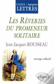 Capa do artigo Rousseau, Les Rêveries Du Promeneur Solitaire