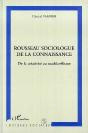 Rousseau Sociologue De La Connaissance ; De La Creativite Au Machiavelisme - Preview