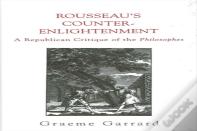 Rousseau'S Counter-Enlightenment