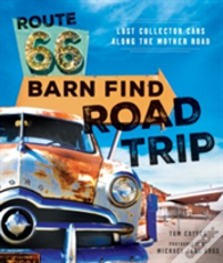 Route 66 Barn Find Road Trip
