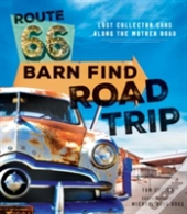 Route 66 Barn Find Road Trip