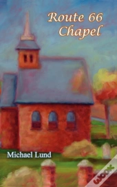 Route 66 Chapel