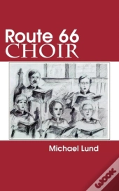 Route 66 Choir