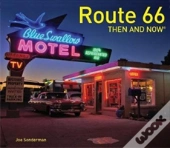 Route 66 Then And Nowâ®