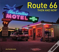 Route 66 Then And Nowâ®