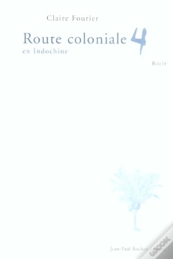 Capa do artigo Route Coloniale 4 En Indochine