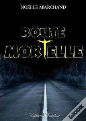Route Mortelle