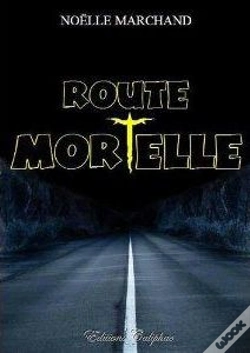 Capa do artigo Route Mortelle