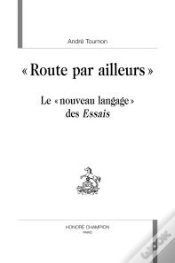 Capa do artigo Route Par Ailleurs ; Le Nouveau Langage Des Essais