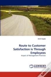 Capa do artigo Route To Customer Satisfaction Is Through Employees