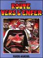 Route Vers L'Enfer - Preview