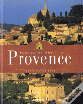 Routes Et Chemins De Provence