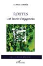 Routes ; Une Histoire D'Engagements - Preview