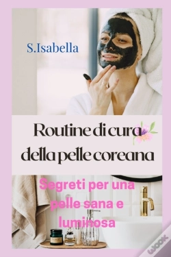 Capa do artigo Routine Di Cura Della Pelle Coreana
