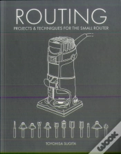 Capa do artigo Routing - Projects & Techniques For The Small Router