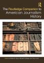 Routledge Companion To American Journalism History - Preview