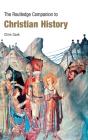 Routledge Companion To Christian History - Preview
