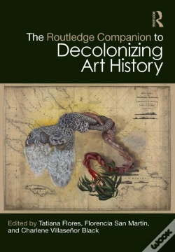 Capa do artigo Routledge Companion To Decolonizing Art History