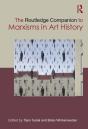 Routledge Companion To Marxisms In Art History - Preview