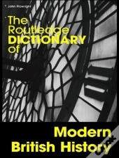 Routledge Dictionary Of Modern British History
