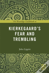 Routledge Guidebook To Kierkegaard'S Fear And Trembling