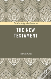 Routledge Guidebook To The New Testament