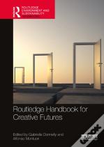 Routledge Handbook For Creative Futures