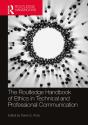 Routledge Handbook Of Ethics In Technical And Professional Communication - Preview