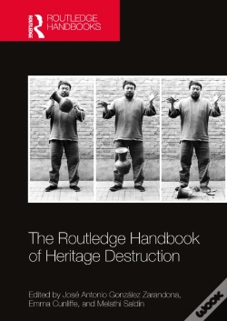 Capa do artigo Routledge Handbook Of Heritage Destruction