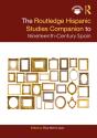 Routledge Hispanic Studies Companion To Nineteenth-Century Spain - Preview