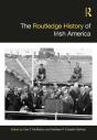 Routledge History Of Irish America - Preview