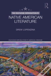 Routledge Introduction To Native American Literature
