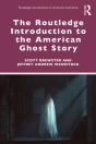 Routledge Introduction To The American Ghost Story - Preview