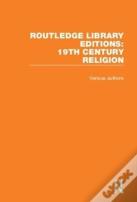 Routledge Library Editions: 19th Century Religion