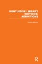 Routledge Library Editions: Addictions - Preview